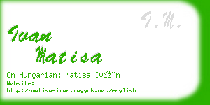 ivan matisa business card